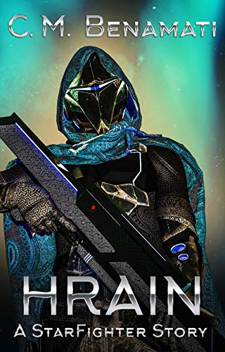 Hrain: A StarFighter Story (Kindle Edition)