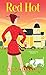 Red Hot (A Red Herring Mystery Book 3) by Dana Dratch