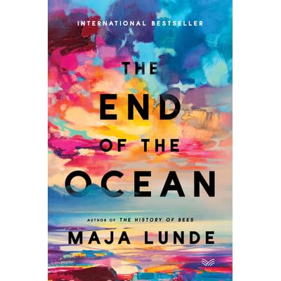 The End Of The Ocean Klimakvartetten 2 By Maja Lunde