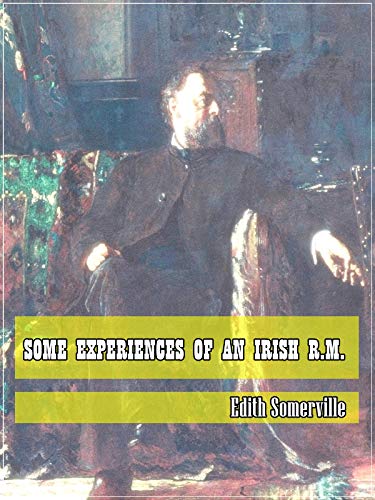 Some Experiences of an Irish R.M.