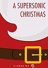 A Supersonic Christmas A Supersonic Christmas