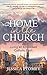 Home in the Church: Living ...