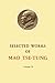 Selected Works of Mao Tse-Tung: Volume 2