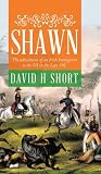Shawn: The adventures of an Irish Immigrant to the US in the Late 19C