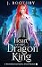 Heart of the Dragon King: A...