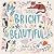 All Things Bright and Beaut...