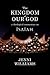 The Kingdom of our God: A T...