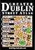 Greater Dublin Street Atlas by Paul Slevin
