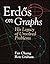 Erdos on Graphs: His Legacy...