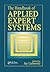 The Handbook of Applied Expert Systems