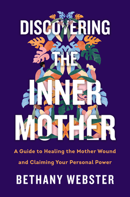 Discovering the Inner Mother (Hardcover)