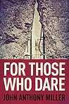 For Those Who Dare