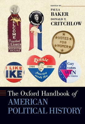 The Oxford Handbook of American Political History (Oxford Handbooks)