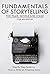 Fundamentals of Storytellin...