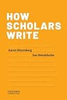 How Scholars Write
