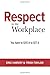 RESPECT IN THE WORKPLACE: Y...