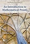 An Introduction to Mathematical Proofs by Nicholas A Loehr