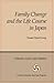 Family Change and the Life Course in Japan (Cornell East Asia Series)