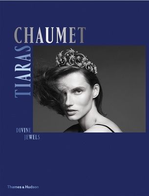 Chaumet Tiaras: Divine Jewels