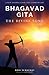 Bhagavad Gita - The Divine Song: A New Translation and Commentary
