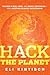 Hack the Planet by Eli Kintisch