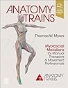 Anatomy Trains: M...