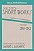 Collected Short Works and Related Correspondence: Volume 1: 1901-1912