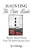 Haunting The Outer Banks: Thirteen Tales Of Terror From The North Carolina Coast