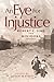 An Eye for Injustice