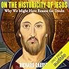 On the Historicity of Jesus by Richard C. Carrier