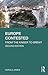 Europe Contested: From the ...