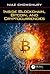 Inside Blockchain, Bitcoin, and Cryptocurrencies
