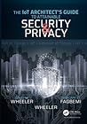 The Iot Architect's Guide to Attainable Security and Privacy