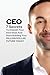 CEO: 7 Secrets To Unleash Y...