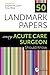 50 Landmark Papers Every Ac...