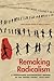 Remaking Radicalism: A Grassroots Documentary Reader of the United States, 1973-2001