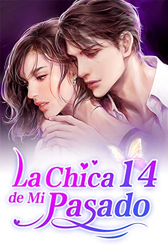 La Chica de Mi Pasado 14: Demasiado ingenua (Kindle Edition)