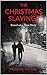 The Christmas Slayings