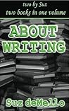 About Writing by Suz deMello