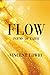 Flow - Poems of Faith by Vincent Lowry