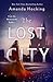 The Lost City (The Omte Origins, #1) by Amanda Hocking