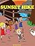 Sunset Hike: A children's h...