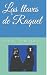 Las LLaves de Raquel by Esteban Cichello Hubner