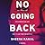 No Going Back: A Novel