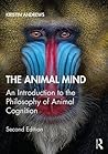 The Animal Mind: ...