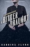 A Bitter Draught by Sabrina Flynn