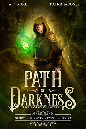 Path of Darkness (Glory of Formation Emperor #1)