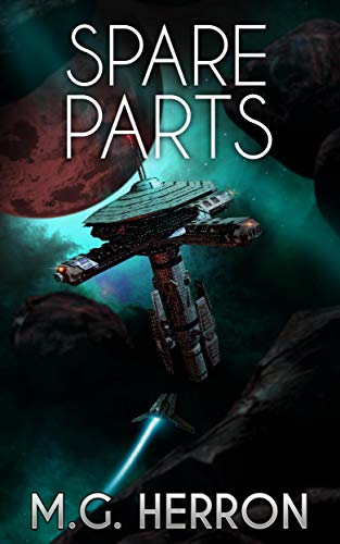 Spare Parts (Starfighter Origins #1)
