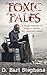 TOXIC TALES by D. Earl Stephens
