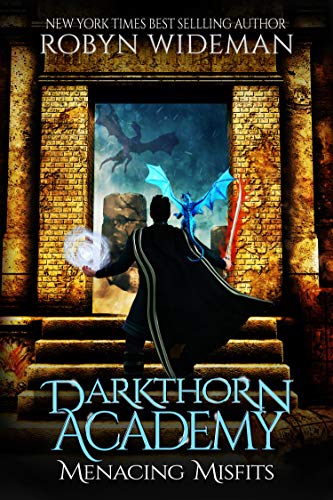 Menacing Misfits (Darkthorn Academy, #1)